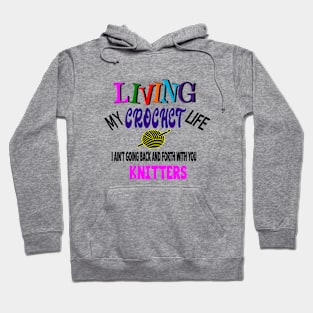 Living Crochet Life Hoodie